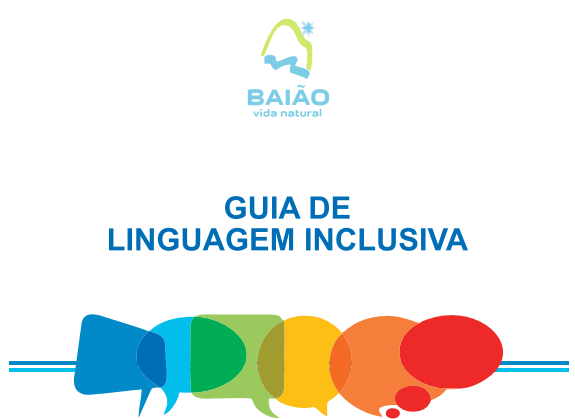Baião elaborou Guia de Linguagem Inclusiva para apoiar organizações e agentes locais